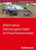 Alternative Fahrzeugantriebe im Feuerwehreinsatz (eBook, PDF)
