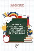Múltiplos olhares sobre a aprendizagem e os transtornos de aprendizagem (eBook, ePUB)