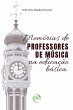 Memórias de professores de música na... - Bild 1