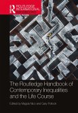 The Routledge Handbook of Contemporary Inequalities and the Life Course (eBook, PDF)