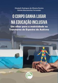 Cover O corpo ganha lugar na educação inclusiva (eBook, ePUB)