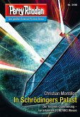 In Schrödingers Palast / Perry Rhodan-Zyklus &quote;Chaotarchen&quote; Bd.3198 (eBook, ePUB)