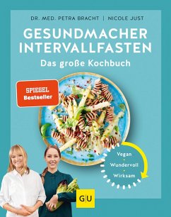 Gesundmacher Intervallfasten (eBook, ePUB) - Bracht, Petra; Just, Nicole