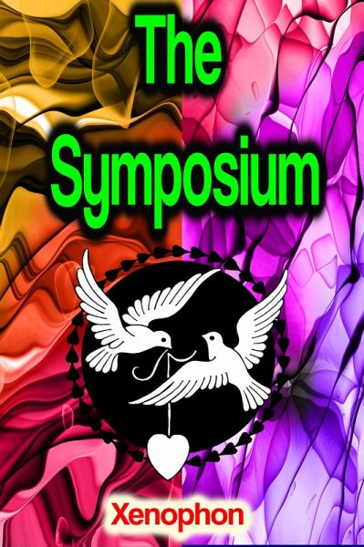 The Symposium (eBook, ePUB) The Symposium (eBook, ePUB)