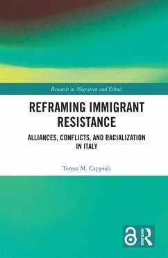 Reframing Immigrant Resistance (eBook, ePUB) - Cappiali, Teresa