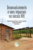 Desenvolvimento e seus impasses no século XXI (eBook, ePUB)