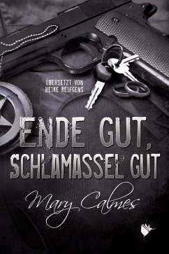 Ende gut, Schlamassel gut (eBook, ePUB) - Calmes, Mary