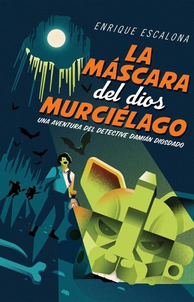 La máscara del dios murciélago (eBook, ePUB) La máscara del dios murciélago (eBook, ePUB)
