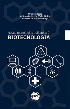 Novas tecnologias aplicadas à biotecnologia (eBook, ePUB) - Júnior, Afrânio Farias de Melo; Royo, Vanessa de Andrade