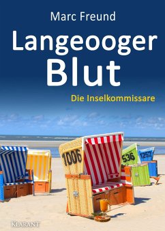 Langeooger Blut. Ostfrieslandkrimi - Freund, Marc