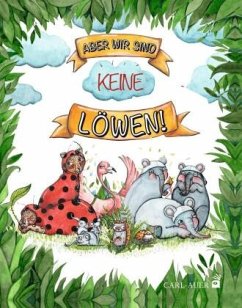 Aber wir sind keine Löwen! - Young, Karen