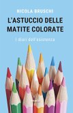 L&quote;Astuccio delle Matite Colorate (eBook, ePUB)