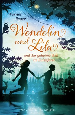 Wendelin und Lila (eBook, ePUB) - Werner, Ryser