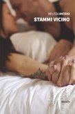 Stammi vicino (eBook, ePUB)