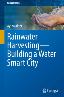 Rainwater Harvesting¿Building a Water Smart City - Akter, Aysha