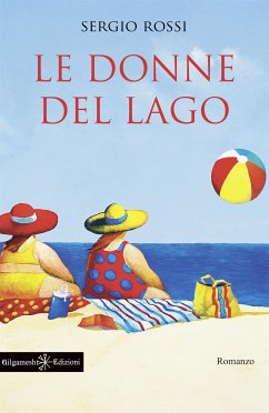 Le donne del lago (eBook, ePUB) - Rossi, Sergio