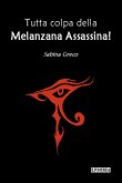 Tutta colpa della Melanzana Assassina! (eBook, ePUB)