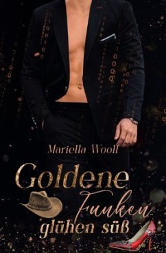 Goldene Funken glühen süß - Woolf, Mariella