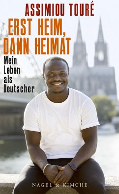 Erst Heim, dann Heimat (eBook, ePUB) - Touré, Assimiou