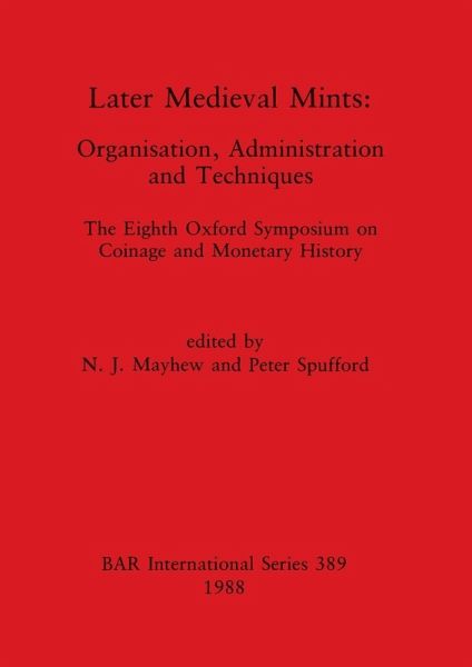 Later Medieval Mints Later Medieval Mints