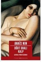 Dört Odali Kalp - Nin, Anais