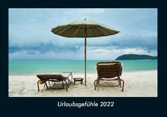 Urlaubsgefühle 2022 Fotokalender DIN A4 - Tobias Becker