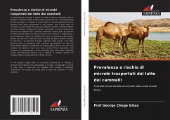Prevalenza e rischio di microbi trasportati dal latte dei cammelli - Gitao, George Chege