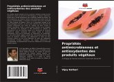 Propriétés antimicrobiennes et antioxydantes des produits végétaux