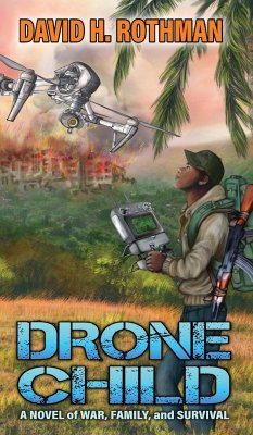 Drone Child - Rothman, David H.