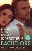 Irresistible Bachelors: Bought For One Night: His Until Midnight (Texas Cattleman's Club: Bachelor Auction) / That Night with the Rich Rancher / Bidding on Her Boss (eBook, ePUB)