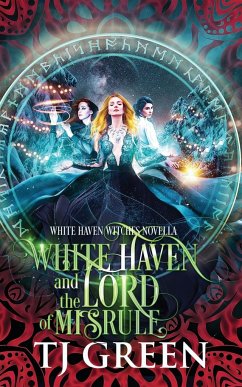 White Haven and the Lord of Misrule - Green, Tj