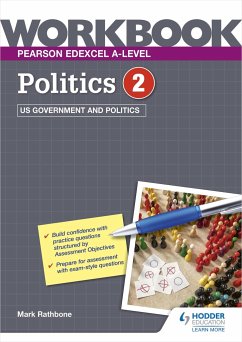 Pearson Edexcel A-level Politics Workbook 2: US Government and Politics - Rathbone, Mark