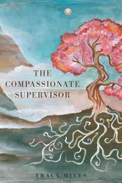 The Compassionate Supervisor - Miles, Tracy