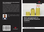 Risk management in decentralized financial systems