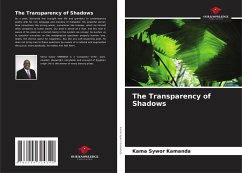 The Transparency of Shadows - Kamanda, Kama Sywor