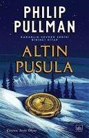 Altin Pusula - Karanlik Cevher Serisi 1. Kitap - Pullman, Philip