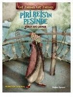 Gel Zaman Git Zaman - Piri Reisin Pesinde - Avci cakman, Koray