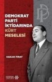 Demokrat Parti Iktidarinda Kürt Meselesi