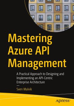Mastering Azure API Management - Malvik, Sven