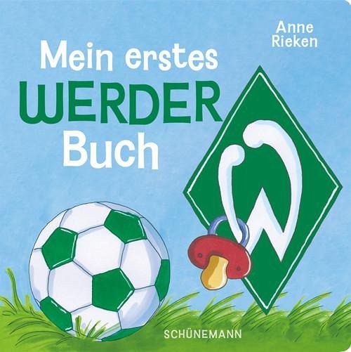 Mein erstes Werder-Buch - Jessica Rolfs