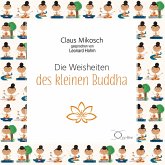 Die Weisheiten des kleinen Buddha, 1 Audio-CD