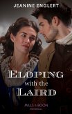 Eloping With The Laird (Mills & Boon Historical) (Falling for a Stewart, Book 1) (eBook, ePUB)