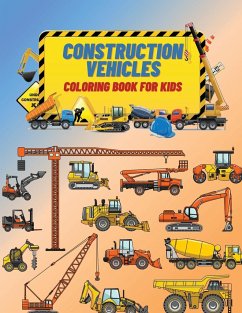 Construction Vehicles Coloring Book For Kids - Stone, Edward