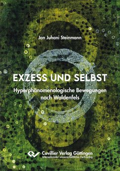 Exzess und Selbst - Steinmann, Jan Juhani