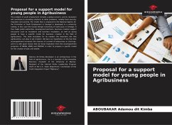 Proposal for a support model for young people in Agribusiness - Adamou dit Kimba, ABOUBAKAR