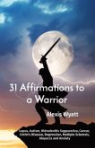 31 Affirmations to a Warrior