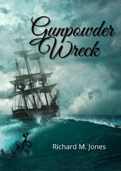 Gunpowder Wreck - Jones, Richard M.