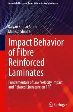 Impact Behavior of Fibre Reinforced Laminates - Singh, Kalyan Kumar;Shinde, Mahesh