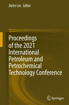 Proceedings of the 2021 International Petroleum and Petrochemical Technology Conference