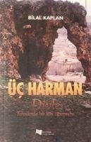 Üc Harman - Kaplan, Bilal